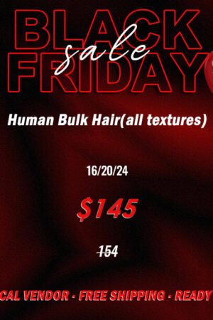 2025 Black Friday Package Deal|Human Bulk Hair $145